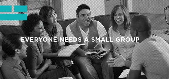 Why Everyone Needs a Small Group (Even You…)