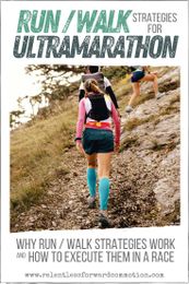 Run/Walk Strategies for Ultramarathon: Why They Work & How to Execute Them