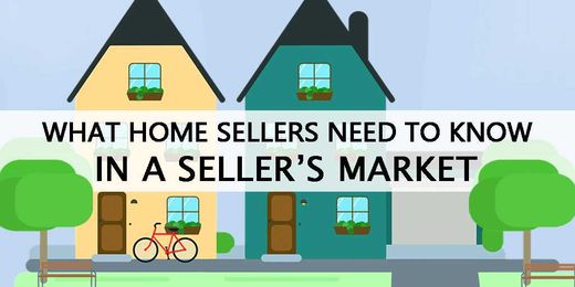 What Home Sellers Need To Know In A Seller’s Market, Deb Rhodes Blog