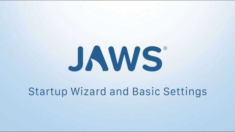 JAWS Settings: Startup Wizard and Basic Settings