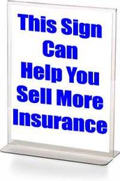 21 Ways to Use Signs In Your Agency to Sell More Insurance