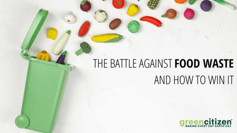 The Battle Against Food Waste And How To Win It
