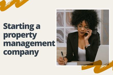 How to Start Your Own Property Management Company