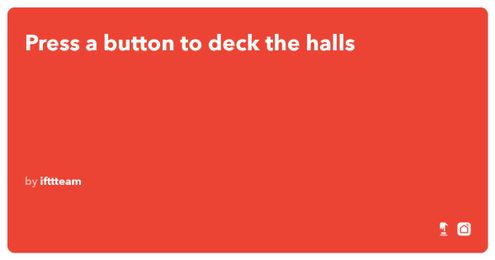 Press a button to deck the halls