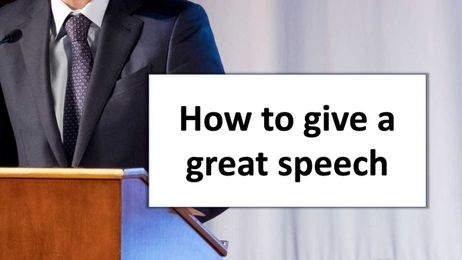How to give a great speech