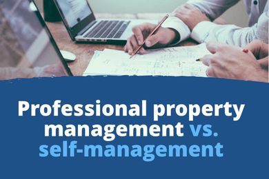 Property Management vs. Self-Management: Landlording 101