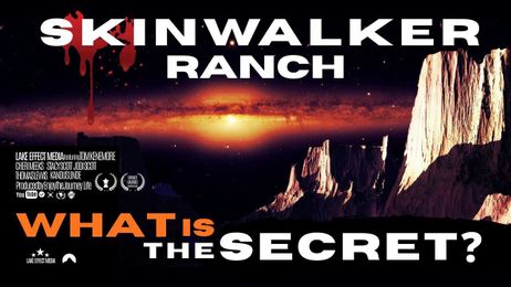 Skinwalker Ranch: What is the secret?