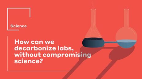 How Can We Decarbonize Labs, Without Compromising Science?