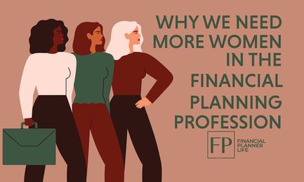Why we Need More Women in the Financial Planning Profession