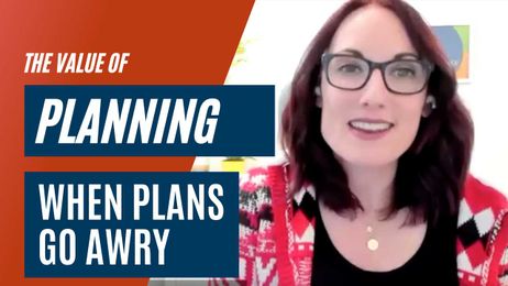 The Value of Planning When Plans Go Awry