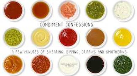 Condiments: What extra flavor do you savor?