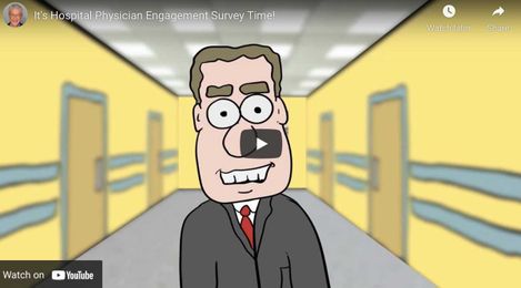 Attention!  Physician engagement survey time!